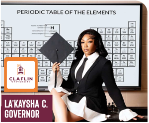 Claflin University Graduate La’Kaysha C. Governor Named One of HBCU Times’ 14 Graduates to Watch